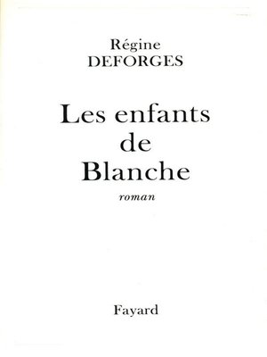 cover image of Les Enfants de Blanche